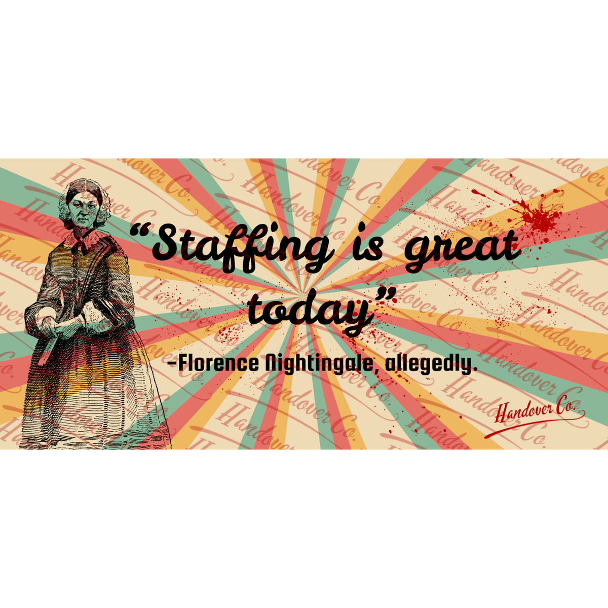 Florence on staffing...
